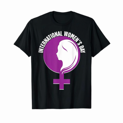 Mart Dünya Kadınlar Günü İçin Özel Baskılı Tshirt Siyah
